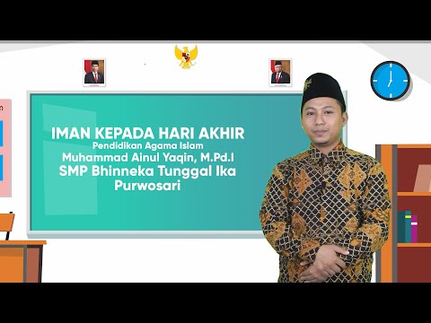 IMAN KEPADA HARI AKHIR (PAI) - Pak Ainul | SMP BTI