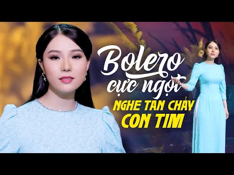 Tan Chảy Con Tim Với Giọng Ca Bolero Cực Ngọt Này - LK Bolero Mới Nhất 2024