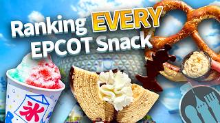 Ranking EVERY EPCOT Snack
