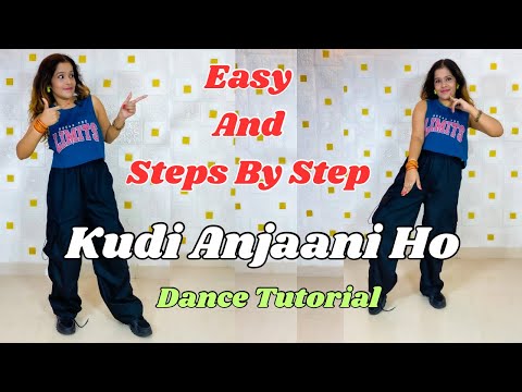 Kudi Anjaani (Dance Tutorial Video) Neelkamal Singh | Zaara Yesmin | Hema Sardesai | Lijo George