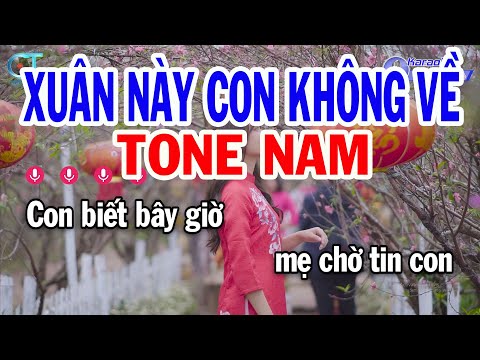 Karaoke Xuân Này Con Không Về Tone Nam ( E ) Nhạc Tết 2024 || Karaoke Đồng Sen