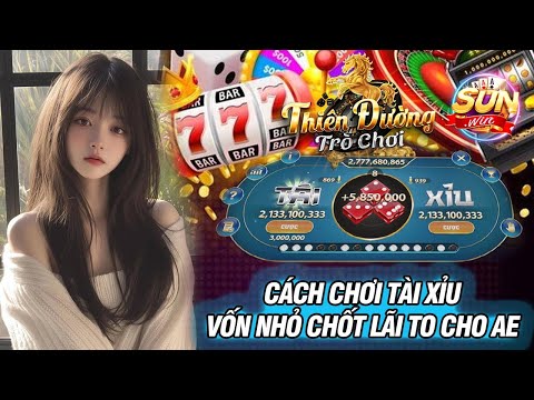 Tài xỉu - tài xỉu md5 | cách soi cầu tài xỉu chuẩn nhất hiện nay | link tải sunwin