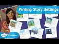 Creative Writing and Story Settings