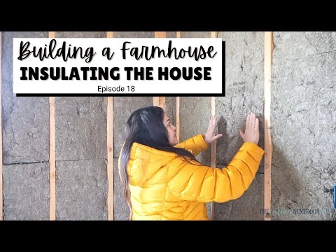 WHY WE DID NOT USE SPRAY INSULATION & WHAT WE USED INSTEAD - EPISODE 18 OF BUILDING A FARMHOUSE