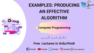 Examples: Producing an effective Algorithm