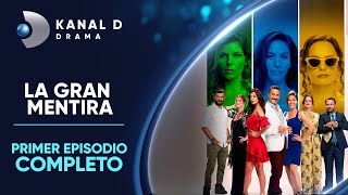 La Gran Mentira Ep. 1 | Episodio Completo | Solo por Kanal D Drama