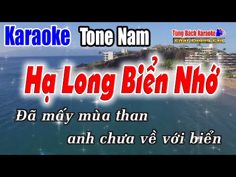 Hạ Long Biển Nhớ || Karaoke Beat Chuẩn | Tông Nam | Nhạc Sống Tùng Bách