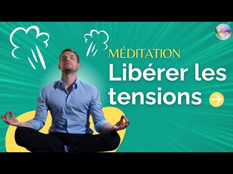 Méditation guidée pour libérer les tensions