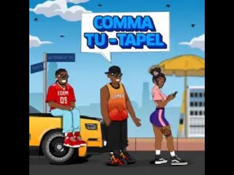 Gambo Ft. Edem – Comma Tu Tapel (Official Lyric Video)