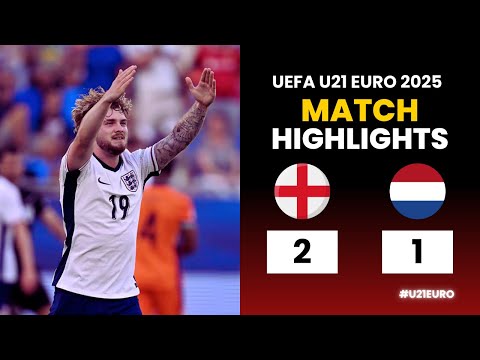 England U21 vs Netherlands U21 | 2-1 | Highlights | UEFA U21 Euro 2025 | england netherlands u21