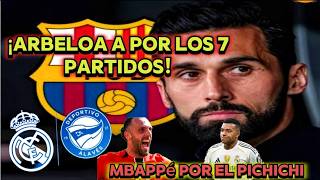 ¡ARBELOA A POR LOS 7 PARTIDOS! Mbappé por el pichichi