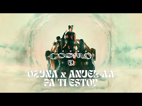 Ozuna, Anuel AA - Pa Ti Estoy (Visualizer Oficial) | COSMO
