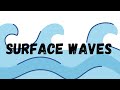 Understanding Surface Waves