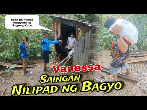 🇵🇭PART 3: VANESSA HINATIRAN NATIN NG AYUDA KASAGSAGAN NG BAGYO PATATAYOAN NG BAHAY KUBO PARA SAFE