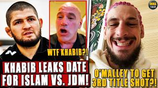 BREAKING! Khabib LEAKS DATE for Islam Makhachev vs. Jack Della Maddalena! O'Malley 3rd title shot?!
