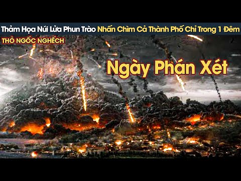 [Review Phim] Thảm Họa Núi Lửa Phun Trào Nhấn Chìm Cả Thành Phố Chỉ Trong 1 Đêm