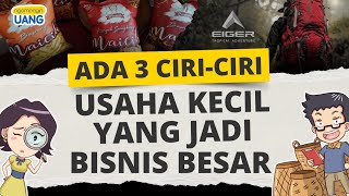 Ciri Khas Usaha Kecil yang Akan Jadi Bisnis Besar