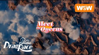 Drag Race España Temporada 5 | Meet The Queens - Compilation Completa | WOW Presents Plus
