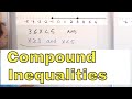 Solving and Graphing Compound Inequalities
