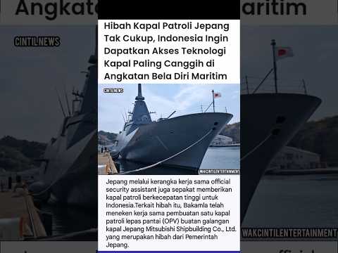 INDONESIA INGIN DAPATKAN AKSES TEKNOLOGI AKSES TEKNOLOGI KAPAL PALING CANGGIH #shortsvideo