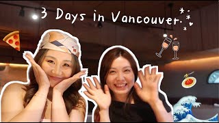 【3 Days at Vancouver】温哥华日记|没开门就要排队的酒吧和意大利早餐披萨都是去一次就要吃一次的|跟老友沉浸式过三天|爬山下海看土拨鼠捡贝壳都不能错过