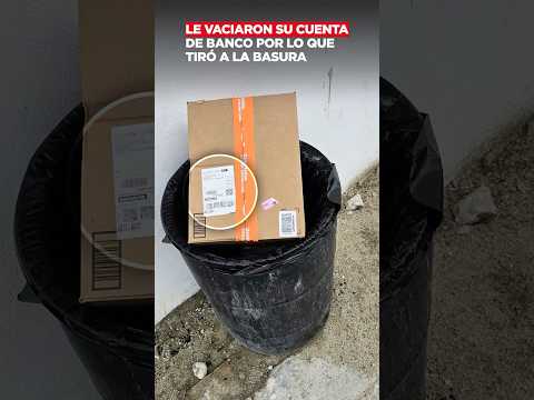 Le vaciaron su cuenta de banco por lo que tiró a la basura