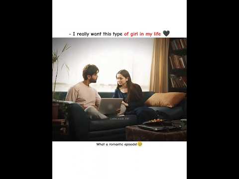 Kabhi main kabhi tum x ROMANTIC SHORTS🥹❤️#kabhimainkabhitum #shorts #pakistanidrama #drama