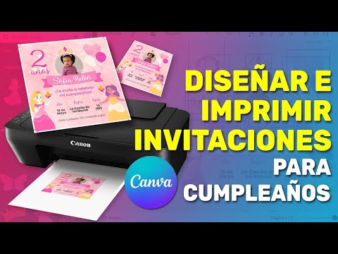 Cómo Diseñar e Imprimir INVITACIONES de Cumpleaños con Canva Gratis -  CURSO GRATIS