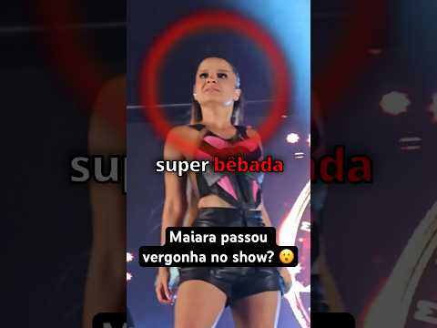 Maiara fica SUPER BÊBADA em cima do palco..