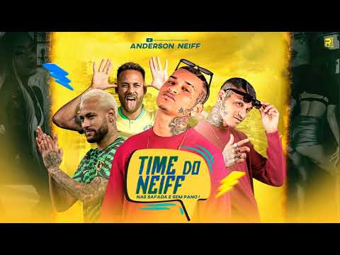 TIME DO NEIFF - ANDERSON NEIFF ( MUSICA NOVA 2024 )