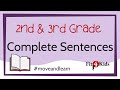 Complete Sentences: Identifying the Essentials