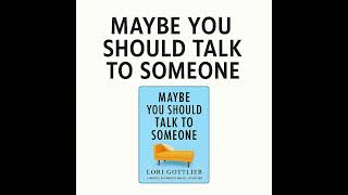 Maybe You Should Talk to Someone Audiobook Summary and Book Review | Free Audiobook