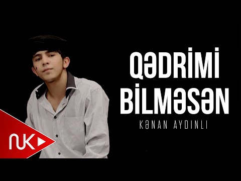 Kenan Aydinli - Qedrimi Bilmesen 2024 (Yeni Klip)