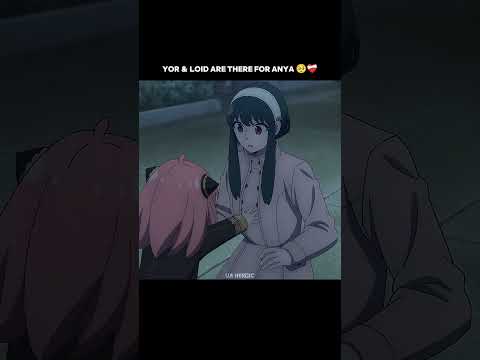 Yor & Loid are there for anya ๐ฅบโค๏ธโ๐ฉน #spyxfamily #spx #fyp