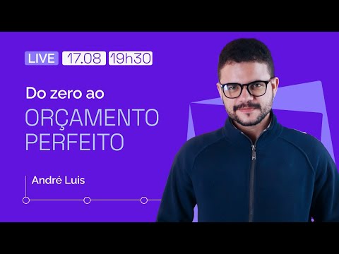 Do zero ao orçamento perfeito