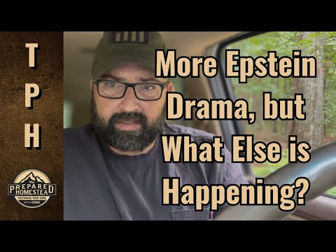 More Epstein Drama, but what else is Happening?