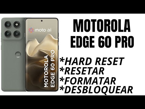 Dr.Celular - Moto Edge 60 Pro - Hard Reset - Resetar - Formatar - Desbloquear