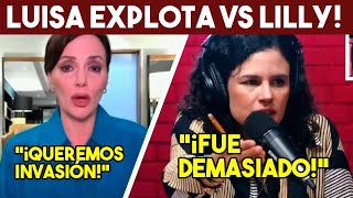 TRUENA LUISA VS LILLY TÉLLEZ! SE PASÓ DE TRAIDORA. ACELERAN LEY ANTICHAPULIN. SE ACABÓ!