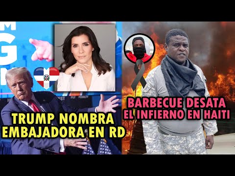 Ay papá Trump nombra nueva embajadora de EEUU en RD que fue Agente de la CIA!!!