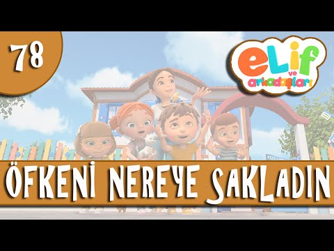 Elif ve Arkadaşları - Bölüm 78 - Öfkeni Nereye Sakladın? - TRT Çocuk Çizgi Film