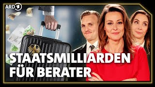 Geheime Berichte: Staatsmilliarden für Berater | GANZE FOLGE RESCHKE FERNSEHEN!