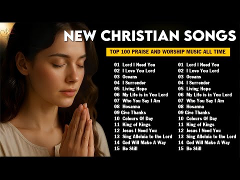 TOP CHRISTIAN HITS Non Stop Worship Songs | Praise and Worship Playlist 2025