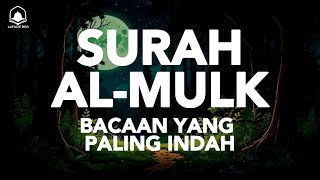 🌹 Surah Al-Mulk | Bacaan yang Menyentuh Hati dan Menenangkan Jiwa