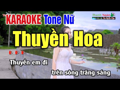 Thuyền Hoa Karaoke Tone Nữ Dễ Hát Nhất 2021 – Karaoke Nhạc Sống Thanh Ngân