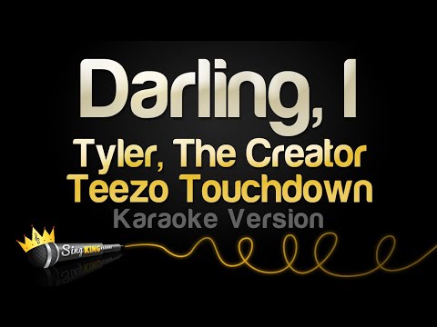 Tyler, The Creator, Teezo Touchdown – Darling, I (Karaoke Version)