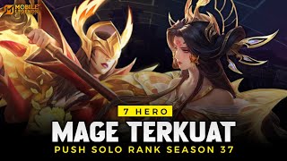 7 HERO MAGE TERKUAT META SEASON 37 - Hero Push Solo Rank Auto Winstreak !