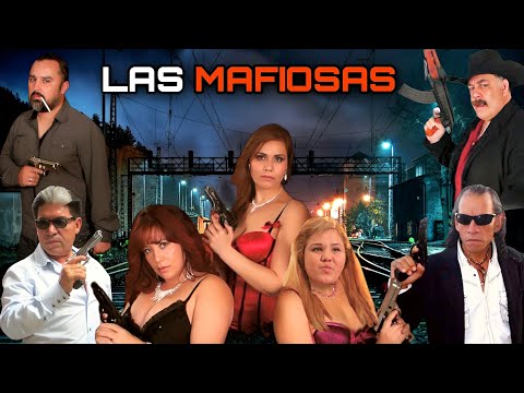 🎬 Las Mafiosas | PELICULA COMPLETA @HUIZARTV