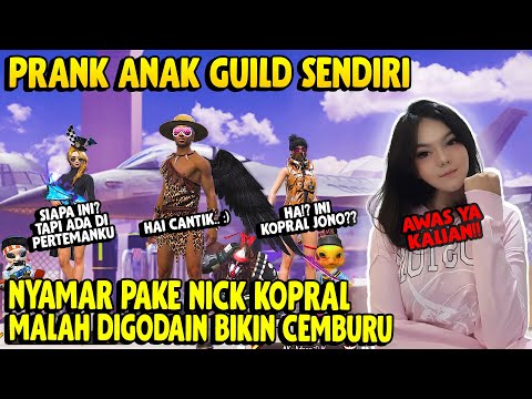PRANK GUILD SENDIRI NYAMAR PAKE NICK KOPRAL JONO AUTO NGAKAK !!!