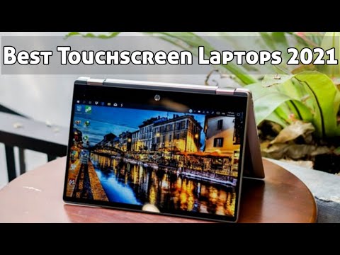 Top 5 Best Touchscreen Laptops to buy in 2021