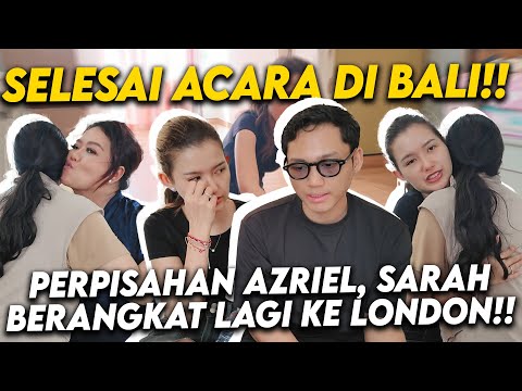 LDR LAGI!! SARAH PAMIT SAMA ASHANTY ANANG DAN AZRIEL ANTERIN KERUMAH!!